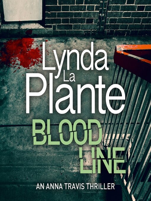 Title details for Bloodline by Lynda La Plante - Available